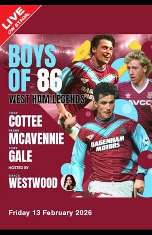 An Evening with West Ham Legends (Boys of '86)