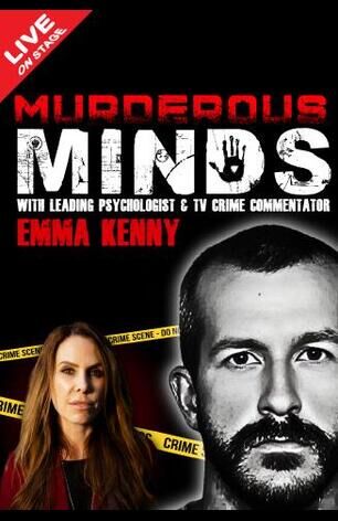 Murderous Minds with Emma Kenny