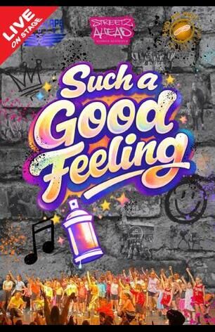 Such a Good Feeling - June 13th / Dancescape Studios / Streetz Ahead Dance Academy Waltham Abbey
