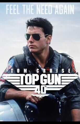 Top Gun (40th Anniversary)