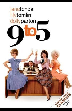 Monday Night Classics: Nine To Five (1980)