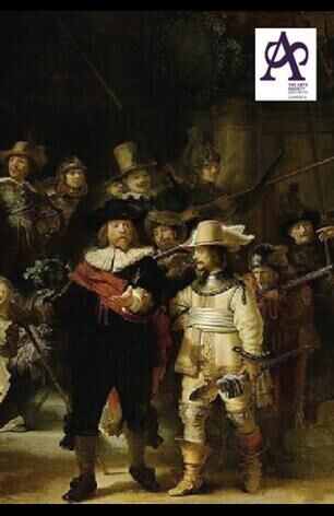 The Arts Society: Rembrandt's 'Night Watch' - an Anatomy of a Masterpiece